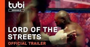 Lord of the Streets | Official Trailer | A Tubi Original