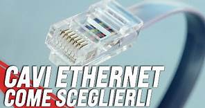 Cavo di Rete (Ethernet) | Come scegliere il più adatto a te