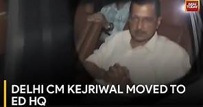 Delhi CM Arvind Kejriwal Arrested, Taken to Enforcement Directorate Headquarters | Kejriwal Updates