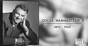 Oscar Hammerstein II Remembers His Legacy