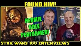 Who played HERMI ODLE - Star Wars 100 Interviews with Philip Herbert