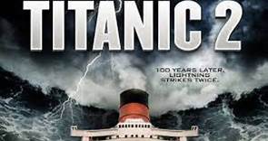 TITANIC 2 | Pelicula completa |  Español