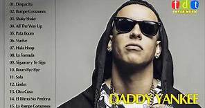 Daddy Yankee Greatest Hits 2018 - Daddy Yankee Best Songs Playlist