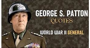 George S. Patton Quotes | World War II General