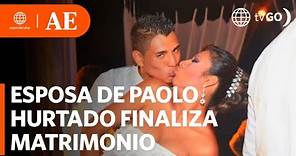 Esposa de Paolo Hurtado pone fin a matrimonio de 10 años | América Espectáculos (HOY)