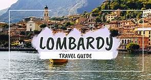 Lombardy Travel Guide 2024 | Best Places & Things to do in Lombardy, Italy