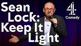 Sean Lock Stand-Up | Living Each Day Like It's Your Last! | Sean Lock: Keep It Light