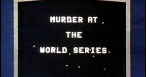 Murder At The World Series (1977 TV Movie) Lynda Day George, Murray Hamilton, Bruce Boxleitner