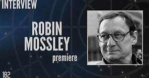 182: Robin Mossley, Actor, Multiple Roles in Stargate SG-1 (Interview)