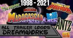 All DreamWorks Trailer Logos (1998-2021)