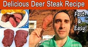 Fast, Easy & Delicious Deer Steak Recipe | Cooking Venison For New Hunters