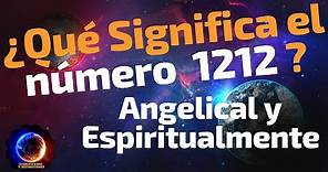 🔴 Qué Significa el numero 1212 - Significado del número 1212 - Significado numero Angelical 1212