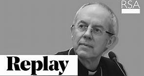 Embracing courage I The Most Reverend Justin Welby I RSA REPLAY