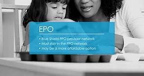 EPO Plan Highlights – Blue Shield of California