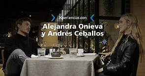 Xperiencias con Alejandra Onieva y Andrés Ceballos