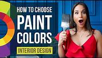 Interior Design Color Selection Tips | How to Choose Paint Colors | Home Decor