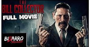 The Bill Collector | HD | Full Movie | Crime Drama | Danny Trejo