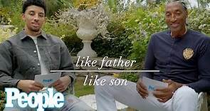 Like Father, Like Son: Scottie Pippen and Scotty Pippen Jr. | PEOPLE