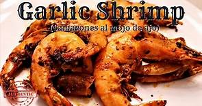 The BEST Garlic Shrimp Recipe! (Camarones al mojo de ajo)