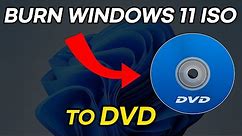 How to Burn Windows 11 ISO image to DVD