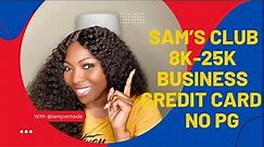 How to get the Sam’s Club business credit card with no personal credit check