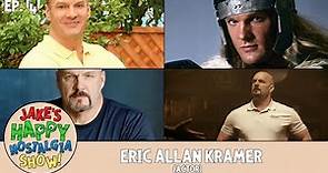 Eric Allan Kramer (Actor) || Ep. 141