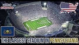 The Largest Stadium in Pennsylvania