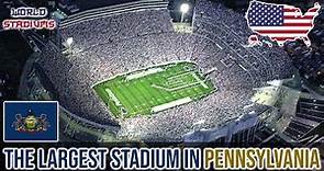 The Largest Stadium in Pennsylvania