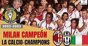 MILAN 🏆 Campeón CHAMPIONS LEAGUE (2003) MILAN vs Juventus 🇮🇹 La FINAL de ITALIA