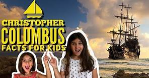 Who was Christopher Columbus | Facts about Christopher Columbus for Kids