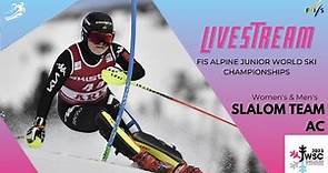 LIVE: FIS Alpine Junior World Ski Championships 2023 St. Anton - Women's and Men's Slalom Team AC