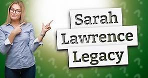 Why is it called Sarah Lawrence College?