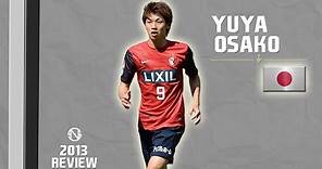 YUYA OSAKO 大迫 勇也 | Goals, Skills, Assists | Kashima Antlers | 2013 (HD)