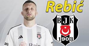 Ante Rebic ● Welcome to Beşiktaş ⚪⚫🇭🇷 Best Skills, Goals & Passes