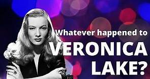 Whatever happened to VERONICA LAKE? | Old Hollywood