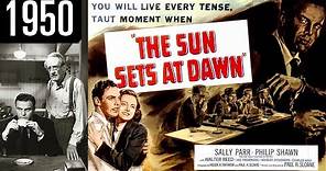 The Sun Sets at Dawn - Full Movie - GOOD QUALITY (1950)