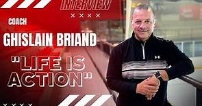 Ghislain Briand: "Life is action"