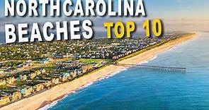Top 10 Beaches in North Carolina