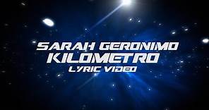 Sarah Geronimo — Kilometro [Official Lyric Video]