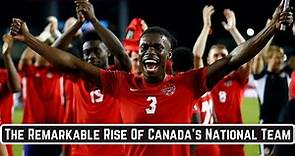 The Remarkable Rise of Canada's National Soccer Team