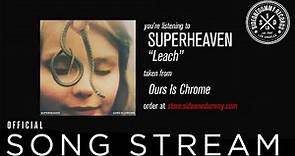 Superheaven - Leach (Official Audio)