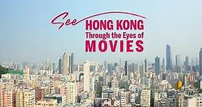 Explore Hong Kong through 5 movies of your choice