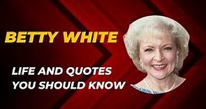 Remembering Betty White 20 Quotes That Define Her Legendary Life