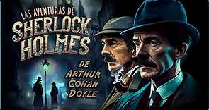 🎙️ Audiolibro COMPLETO 📚 en ESPAÑOL 🕵🏻 Las aventuras de SHERLOCK HOLMES 🔍 de Arthur Conan Doyle