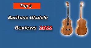 Top 5 Best Baritone Ukulele to Buy