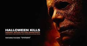 John Carpenter, Cody Carpenter and Daniel Davies - Unkillable (Official Audio) Halloween Kills OST