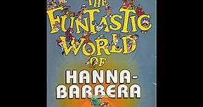 Funtastic World of Hanna Barbera | 1988 Part 1
