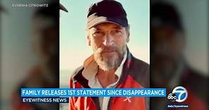Family of missing actor Julian Sands releases 1st statement since disappearance in Mt. Baldy area