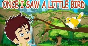 Once I Saw a Little Bird Nursery Rhyme || Popular Nursery Rhymes With Max And Louie