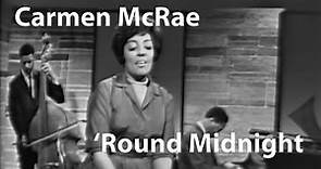 Carmen McRae - 'Round Midnight (1962) [Restored]